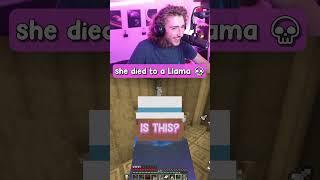 She Died to a Llama bruh 