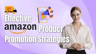 Dominate Amazon Promotions: From Basics to Off-Site Strategies