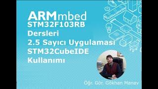 ARMmbed STM32F103RB Dersleri - 2.5 STM32CubeIDE Kullanımı