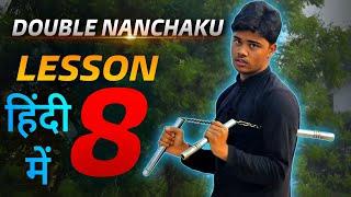 Double Nunchaku, Lesson-8 || step by step double nunchaku training in HIndi