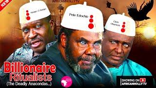 Not For Kids! - BILLIONAIRE RITUALISTS - Full Movie - Pete Edochie - Kanayo O. Kanayo - 2024 Latest