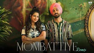 Diljit Dosanjh - Mombattiye (Remix) DJ Nhani Benad