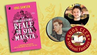 La Congregazione Reale di sua Maestà di Juno Dowson | Mattoni Fantasy - Book Club #4