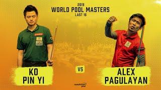 Ko Pin Yi vs Alex Pagulayan | 2019 World Pool Masters Last 16