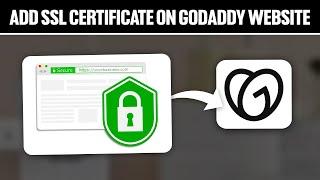 How To Add SSL Certificate on GoDaddy Website 2024! (Full Tutorial)