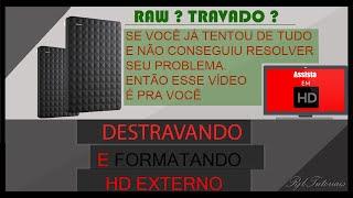 FORMATAR - RECUPERAR  HD em formato RAW - TRAVADO - MÉTODO 2023