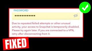 NEW! FIX "DUE TO REPEATED FAILED LOGIN ATTEMPTS" ON SNAPCHAT