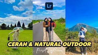 FREE 50+ PRESET LIGHTROOM | CERAH & NATURAL OUTDOOR | LIGHTROOM TUTORIAL