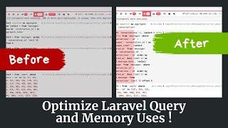 Optimize Laravel Queries & Reduce Memory Usage for Faster Performance | Laravel Query Optimization