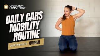 How To Do The Daily CARs Mobility Routine (NEW)