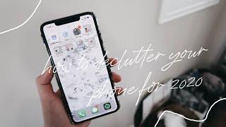 DECLUTTER YOUR PHONE FOR 2020 | Organizing Tips & tricks (minimalist)