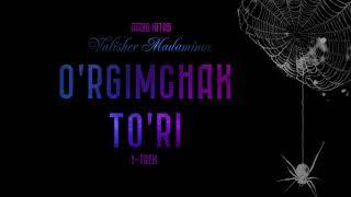 Audio kitob | O'rgimchak to'ri 1-trek | Valisher Madaminov