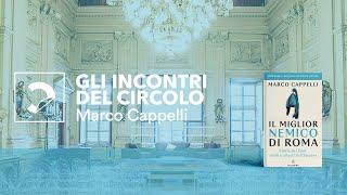 Marco Cappelli | Il miglior nemico di Roma (Solferino)