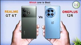 Realme GT 6T Vs Oneplus 12 R  Which one is Best Comparison in Details