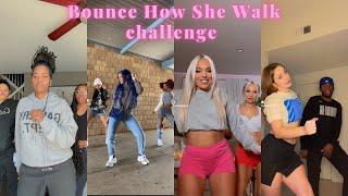 Bounce When She Walk Challenge Dance- TikTok Dance Challenge Compilation