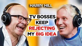 HARRY HILL: WHY IT'S IMPORTANT TO BE SILLY