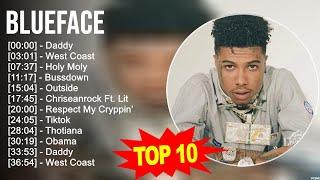 Blueface 2023 MIX ~ Top 10 Best Songs ~ Greatest Hits ~ Full Album