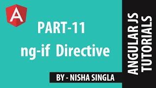 AngularJS Tutorial 11 - ng-if Directive