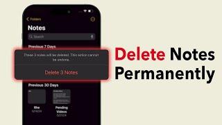 How to Delete Notes Permanently in the Notes App on your iPhone or iPad?