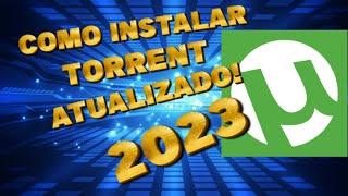 como instalar o torrent sem pegar vírus atualizado 2023