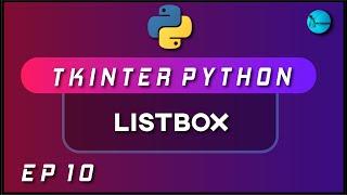 List Box In Tkinter [2020]  | Python GUI Using Tkinter | Ep 10