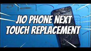 Jio phone next touch replacement