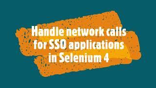 Capture Network Requests in Selenium 4