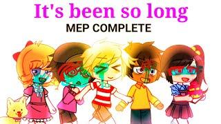 [FNAF] It's been so long (MEP Complete) (GachaClub)