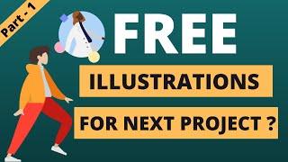 Free illustrations for your Next Project? (Part -1 )  | Where to Download Free illustrations Design
