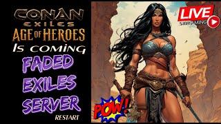 SERVER RESTART Getting ready for Age of Heroes: Conan Exiles E03