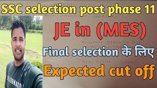 ssc selection post phase 11 JE in mes expected cut off 2023 // cut off for post NR31323 #ssc