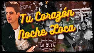 CRISTIAN Y LA RUTA - Tu Corazón / Noche Loca (Videoclip Oficial)