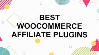 7 Best WooCommerce Affiliate Plugins