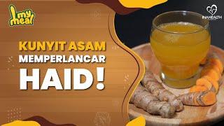 Kunyit Asam: Rahasia Melancarkan Haid Secara Alami! - MY MEAL