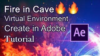 Adobe After Effects | Fire in Cave | by Create VFX | Beginner Tutorial 2019.