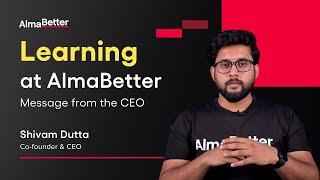 Message from the CEO | AlmaBetter |