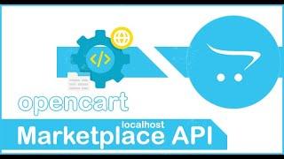 [extension] opencart.con Marketplace API for any domain, including localhost