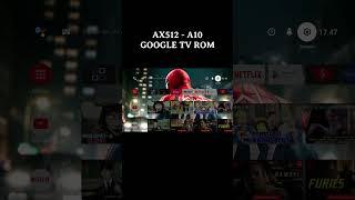 AKARI AX512 GOOGLE TV ROM  A-10 #tutorial#ax512