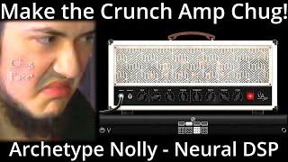 Get more Gain from the Crunch Amp! | Archetype: Nolly - Neural DSP