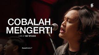 COBALAH MENGERTI - NOAH | Kanda Brothers Live at R57 Studio