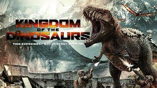 Kingdom Of The Dinosaurs (2022) | Full Action Movie | Mark Haldor | Darcie Rose | Chelsea Greenwood