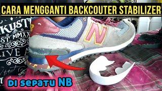 CARA MENGGANTI BACKCOUNTER STABILIZER PADA SEPATU NEWBALANCE YANG BENAR