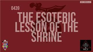 Whence Came You? -0439 -  The Esoteric Lesson of the Shriner