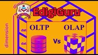 Difference between  OLTP and OLAP | Data Warehousing | Data Mining | EdigiGuru