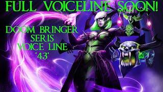 Seris - Doom Bringer - Voice Line [SAMPLE]