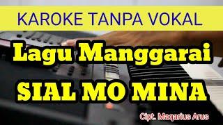 Lagu Manggarai sial Mo Mina Karoke Tanpa Vokal 2021.