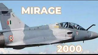 THE MIRAGE 2000 UPRISE AND ITS CAPABILITY.