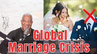 Global Marriage Meltdown: Why the Crisis Isn’t Just in the West!