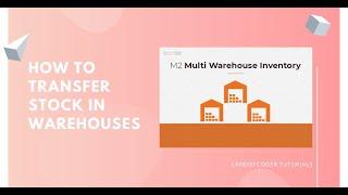 How to transfer stock with Magento 2 Multi Warehouse Inventory