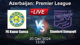  LIVE: FK Kapaz Ganca vs Standard Sumgayit - Football Live Score - Azerbaijan Premier League